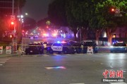 事业目标美执法部门称已在洛杉矶冲突中逮捕70多人 5名警察受伤